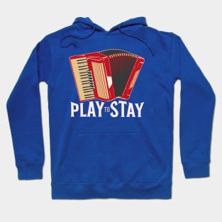 Play to Stay: The Music Never Stops Hoodie